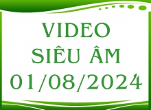 Video siêu âm ngày 01/08/2024